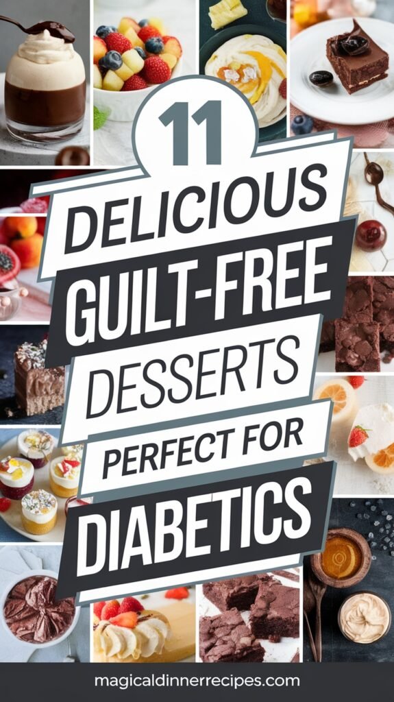 11 Delicious Guilt-Free Desserts Perfect for Diabetics